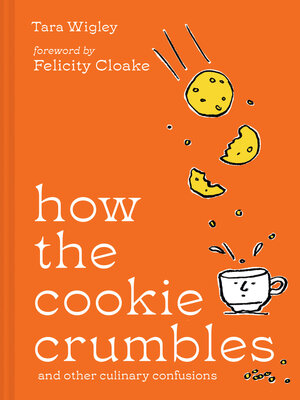 cover image of How the Cookie Crumbles